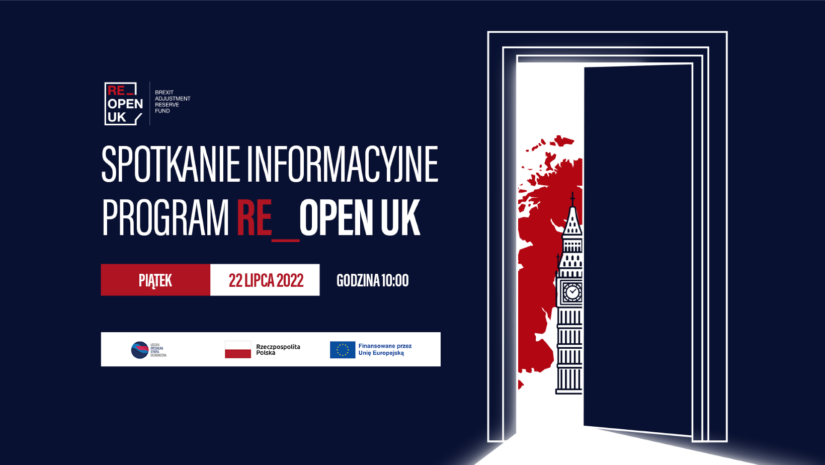 Za otwartymi drzwiami londyński Big Ben, napis Spotkanie informacyjne Program Re open UK